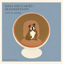 Dogs and Chairs : Designer Pairs-9780500518168