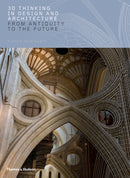 3D Thinking in Design and Architecture : From Antiquity to the Future-9780500519547
