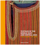Textiles of the Middle East and Central Asia : The Fabric of Life-9780500519912