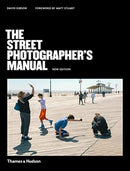 The Street Photographer''s Manual