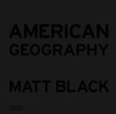 American Geography : A Reckoning with a Dream-9780500545355
