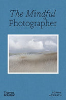 The Mindful Photographer-9780500545539
