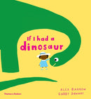 If I had a dinosaur-9780500650998