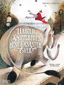Harold Snipperpot's Best Disaster Ever-9780500652503
