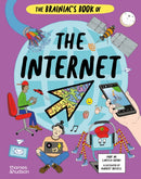 The Brainiac''s Book of the Internet