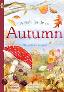 A Field Guide to Autumn : Play and learn in nature-9780500653524