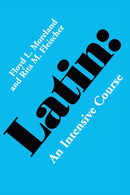 Latin – An Intensive Course
