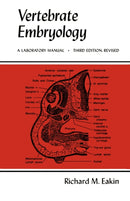 Vertebrate Embryology – A Laboratory Manual 3e