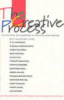 The Creative Process : Reflections on the Invention in the Arts and Sciences-9780520054530