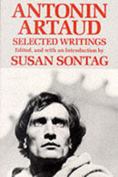 Antonin Artaud – Selected Writings