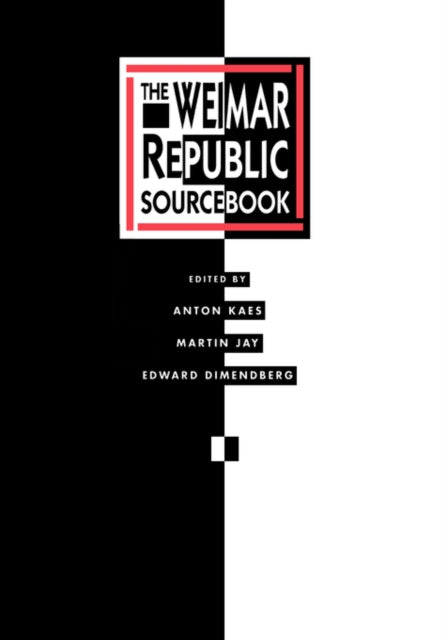 The Weimar Republic Sourcebook-9780520067752