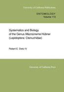 Systematics & Biology of the Genus Macrocneme Hubner (Lepidoptera: Ctenuchidae)