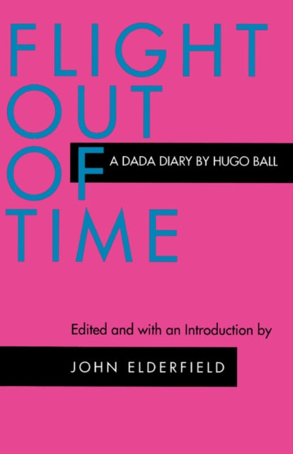 Flight Out of Time : A Dada Diary-9780520204409