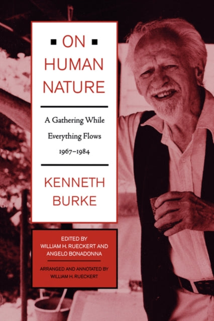 On Human Nature : A Gathering While Everything Flows, 1967-1984-9780520219199