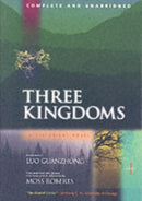 Three Kingdoms, A Historical Novel : Complete and Unabridged-9780520224780