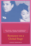 Romance on a Global Stage – Pen Pals, Virtual Ethnography, and Mail Order Marriages