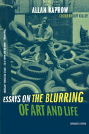 Essays on the Blurring of Art and Life Expanded Edition