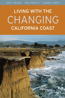 Living with the Changing California Coast-9780520244474