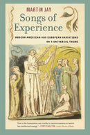 Songs of Experience : Modern American and European Variations on a Universal Theme-9780520248236