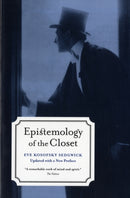 Epistemology of the Closet, Updated with a New Preface-9780520254060