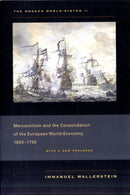 The Modern World-System II : Mercantilism and the Consolidation of the European World-Economy, 1600-1750-9780520267589