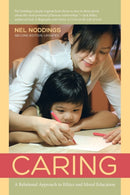 Caring  – A Feminine Approach to Ethics and Moral Education 2e