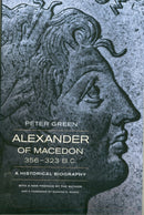 Alexander of Macedon, 356-323 B.C. : A Historical Biography-9780520275867