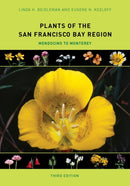 Plants of the San Francisco Bay Region – Mendocino to Monterey