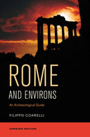 Rome and Environs : An Archaeological Guide-9780520282094