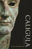 Caligula : A Biography-9780520287594