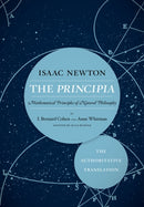 The Principia: The Authoritative Translation : Mathematical Principles of Natural Philosophy-9780520290747