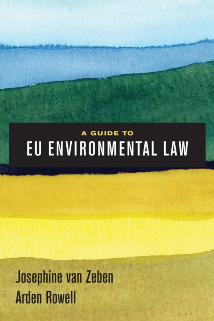 A Guide to EU Environmental Law-9780520295223