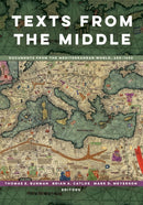 Texts from the Middle – Documents from the Mediterranean World, 650–1650