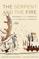 The Serpent and the Fire – Poetries of the Americas from Origins to Present