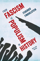From Fascism to Populism in History-9780520309357