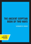 The Ancient Egyptian Book of Two Ways-9780520316911