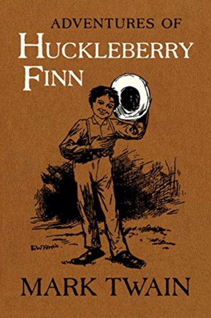 Adventures of Huckleberry Finn : The Authoritative Text with Original Illustrations-9780520343641