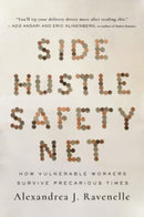 Side Hustle Safety Net – How Vulnerable Workers Survive Precarious Times