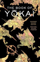 The Book of Yokai, Expanded Second Edition – Mysterious Creatures of Japanese Folklore