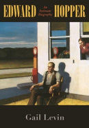 Edward Hopper – An Intimate Biography