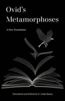 Ovid's Metamorphoses – A New Translation