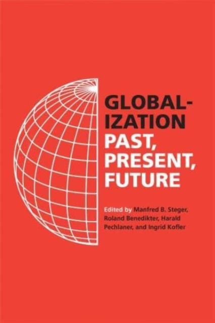 Globalization : Past, Present, Future-9780520395756