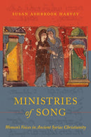 Ministries of Song – Women's Voices in Ancient Syriac Christianity