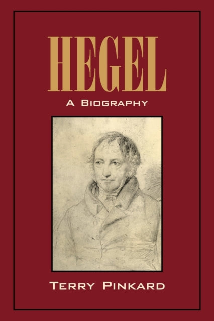 Hegel : A Biography-9780521003872