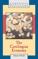 The Carolingian Economy-9780521004749