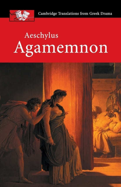 Aeschylus: Agamemnon-9780521010757