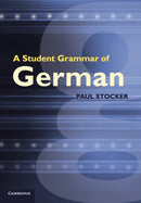 A Student Grammar of German-9780521012584