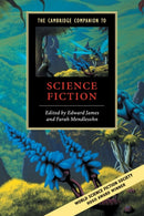 The Cambridge Companion to Science Fiction-9780521016575
