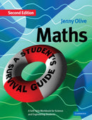 Maths: A Student's Survival Guide : A Self-Help Workbook for Science and Engineering Students-9780521017077