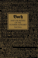 Bach and the Riddle of the Number Alphabet-9780521028011